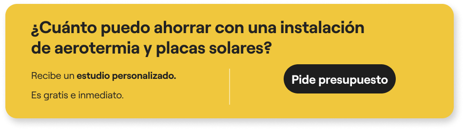 presupuesto placas solares y aerotermia